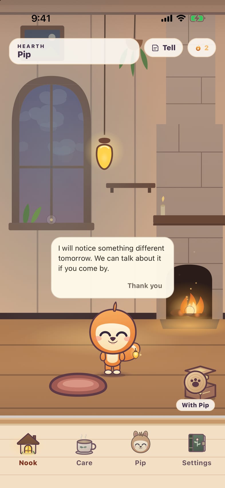 The Nook in the app: Pip, a fox-rabbit Mipkin, by a lit fireplace in the Hearth, saying &ldquo;I will notice something different tomorrow. We can talk about it if you come by.&rdquo;